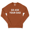 Ask Dad // Sweatshirt