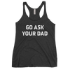 Ask Dad // Racerback Tank